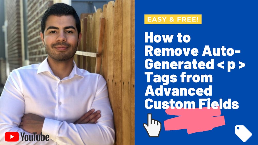 How to Remove Auto-Generated < p > Tags from Advanced Custom Fields