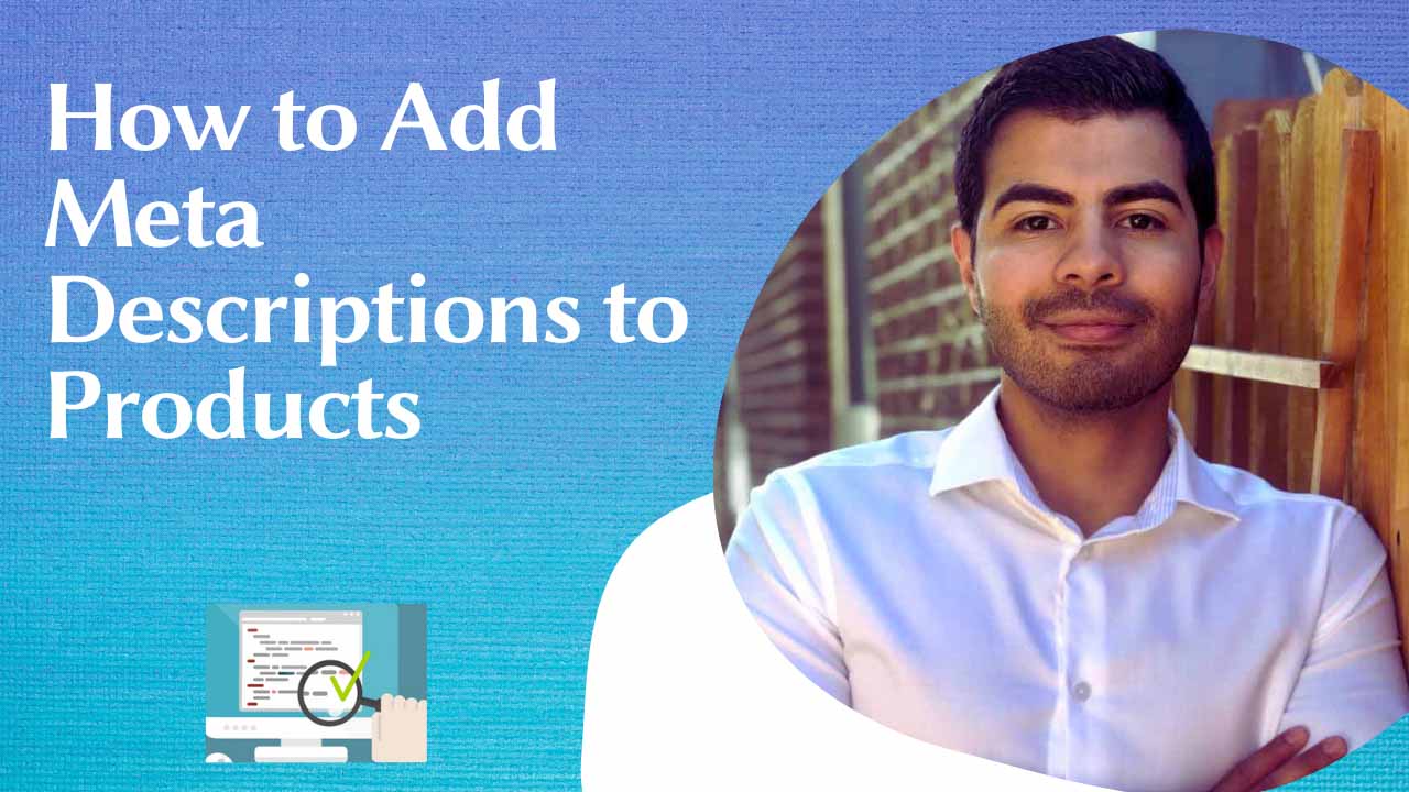 Add Meta Descriptions to Products
